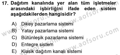 Lojistik Yönetimi Dersi 2017 - 2018 Yılı (Vize) Ara Sınav Soruları 17. Soru