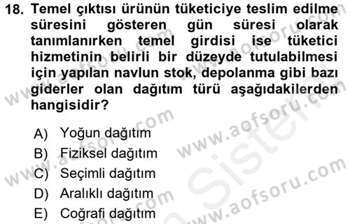 Lojistik Yönetimi Dersi 2017 - 2018 Yılı (Vize) Ara Sınav Soruları 18. Soru