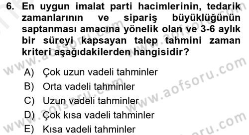 Lojistik Yönetimi Dersi 2017 - 2018 Yılı (Vize) Ara Sınav Soruları 6. Soru