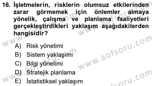 Lojistik Yönetimi Dersi 2017 - 2018 Yılı (Final) Dönem Sonu Sınav Soruları 16. Soru
