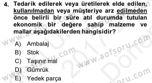 Lojistik Yönetimi Dersi 2017 - 2018 Yılı (Final) Dönem Sonu Sınav Soruları 4. Soru