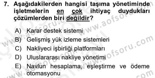 Lojistik Yönetimi Dersi 2017 - 2018 Yılı (Final) Dönem Sonu Sınav Soruları 7. Soru