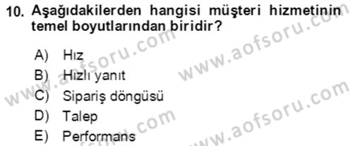 Lojistik Yönetimi Dersi 2020 - 2021 Yılı Yaz Okulu Sınav Soruları 10. Soru