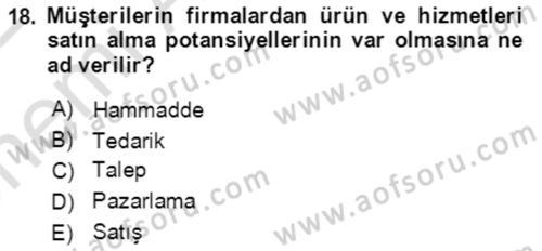 Lojistik Yönetimi Dersi 2021 - 2022 Yılı (Vize) Ara Sınav Soruları 18. Soru
