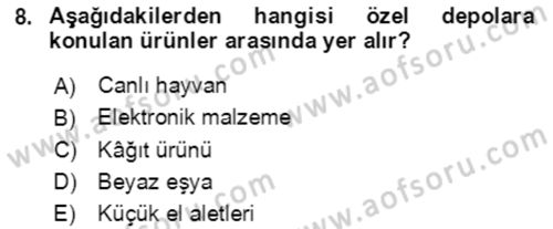 Lojistik Yönetimi Dersi 2021 - 2022 Yılı (Final) Dönem Sonu Sınav Soruları 8. Soru