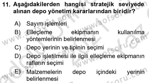 Lojistik Yönetimi Dersi 2021 - 2022 Yılı Yaz Okulu Sınav Soruları 11. Soru