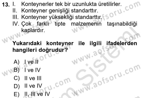 Lojistik Yönetimi Dersi 2021 - 2022 Yılı Yaz Okulu Sınav Soruları 13. Soru
