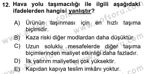 Lojistik Yönetimi Dersi 2022 - 2023 Yılı Yaz Okulu Sınav Soruları 12. Soru