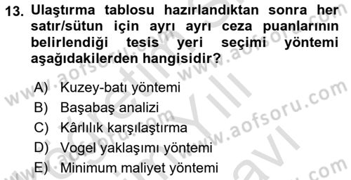 Lojistik Yönetimi Dersi 2023 - 2024 Yılı (Vize) Ara Sınav Soruları 13. Soru