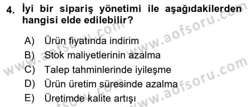Lojistik Yönetimi Dersi 2023 - 2024 Yılı (Final) Dönem Sonu Sınav Soruları 4. Soru