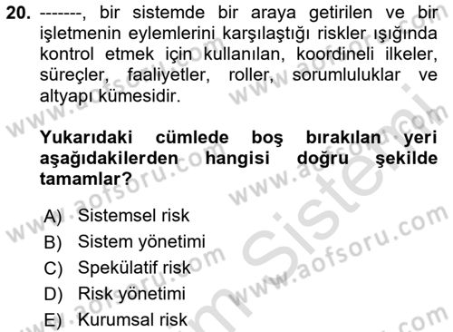 Lojistik Yönetimi Dersi 2023 - 2024 Yılı Yaz Okulu Sınav Soruları 20. Soru