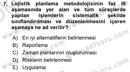 Lojistik Yönetimi Dersi 2023 - 2024 Yılı Yaz Okulu Sınav Soruları 7. Soru