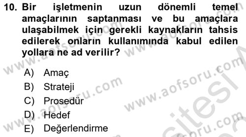 Lojistik Yönetimi Dersi 2024 - 2025 Yılı (Vize) Ara Sınav Soruları 10. Soru
