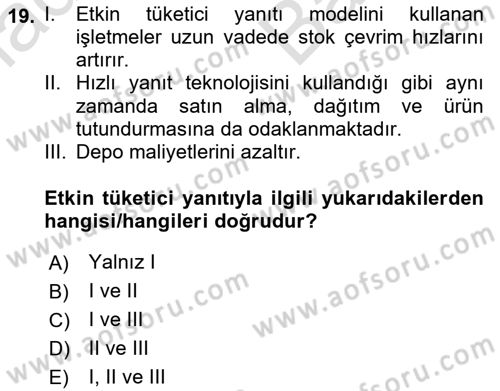 Lojistik Yönetimi Dersi 2024 - 2025 Yılı (Vize) Ara Sınav Soruları 19. Soru