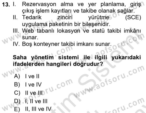 Lojistik Yönetimi Dersi 2024 - 2025 Yılı (Final) Dönem Sonu Sınav Soruları 13. Soru