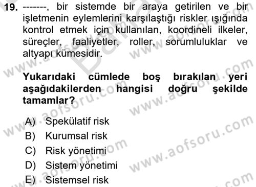 Lojistik Yönetimi Dersi 2024 - 2025 Yılı (Final) Dönem Sonu Sınav Soruları 19. Soru