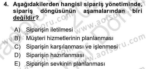Lojistik Yönetimi Dersi 2024 - 2025 Yılı (Final) Dönem Sonu Sınav Soruları 4. Soru
