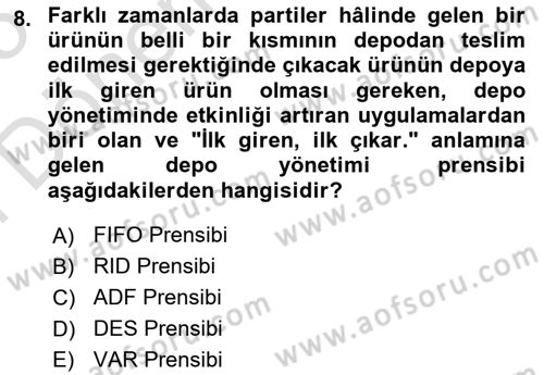 Lojistik Yönetimi Dersi 2024 - 2025 Yılı (Final) Dönem Sonu Sınav Soruları 8. Soru