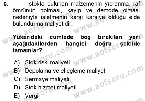 Lojistik Yönetimi Dersi 2024 - 2025 Yılı (Final) Dönem Sonu Sınav Soruları 9. Soru