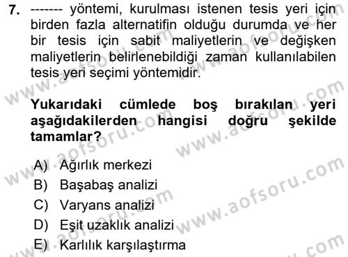 Lojistik Yönetimi Dersi 2024 - 2025 Yılı Yaz Okulu Sınav Soruları 7. Soru