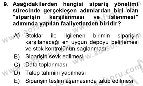 Lojistik Yönetimi Dersi 2024 - 2025 Yılı Yaz Okulu Sınav Soruları 9. Soru