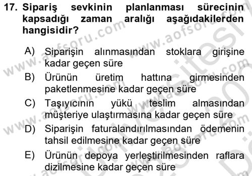 Lojistik Yönetimi Dersi 2025 - 2026 Yılı (Vize) Ara Sınav Soruları 17. Soru