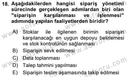 Lojistik Yönetimi Dersi 2025 - 2026 Yılı (Vize) Ara Sınav Soruları 18. Soru
