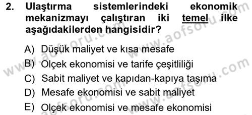 Uluslararası Lojistik Dersi 2012 - 2013 Yılı (Vize) Ara Sınav Soruları 2. Soru
