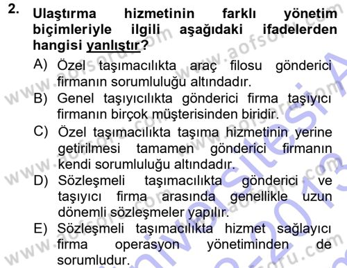 Uluslararası Lojistik Dersi 2012 - 2013 Yılı (Final) Dönem Sonu Sınav Soruları 2. Soru