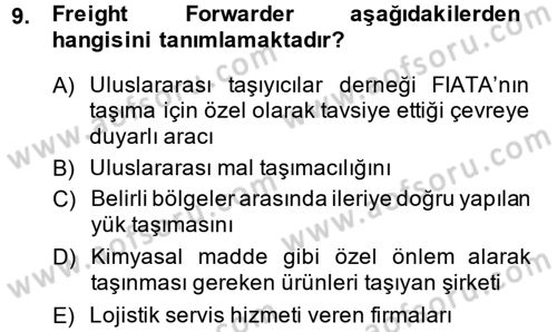 Uluslararası Lojistik Dersi Ara Sınavı Deneme Sınav Soruları 9. Soru