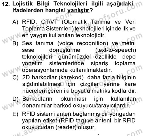 Uluslararası Lojistik Dersi 2013 - 2014 Yılı (Final) Dönem Sonu Sınav Soruları 12. Soru