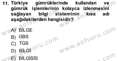 Uluslararası Lojistik Dersi 2014 - 2015 Yılı (Vize) Ara Sınav Soruları 11. Soru