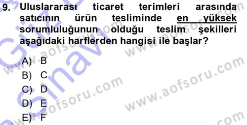 Uluslararası Lojistik Dersi Ara Sınavı Deneme Sınav Soruları 9. Soru