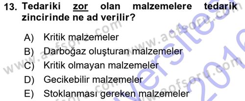 Uluslararası Lojistik Dersi 2015 - 2016 Yılı (Final) Dönem Sonu Sınav Soruları 13. Soru