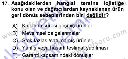 Uluslararası Lojistik Dersi 2015 - 2016 Yılı (Final) Dönem Sonu Sınav Soruları 17. Soru