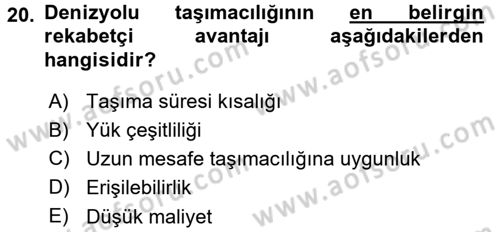 Uluslararası Lojistik Dersi 2015 - 2016 Yılı (Final) Dönem Sonu Sınav Soruları 20. Soru