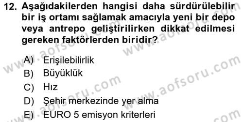 Uluslararası Lojistik Dersi 2016 - 2017 Yılı 3 Ders Sınav Soruları 12. Soru