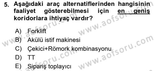 Uluslararası Lojistik Dersi 2016 - 2017 Yılı 3 Ders Sınav Soruları 5. Soru