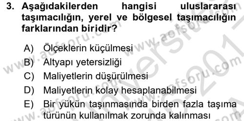 Uluslararası Lojistik Dersi 2016 - 2017 Yılı (Vize) Ara Sınav Soruları 3. Soru