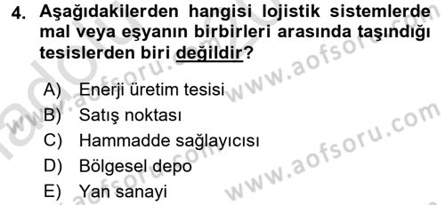 Uluslararası Lojistik Dersi Ara Sınavı Deneme Sınav Soruları 4. Soru