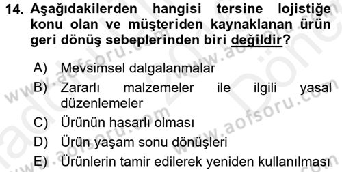 Uluslararası Lojistik Dersi 2016 - 2017 Yılı (Final) Dönem Sonu Sınav Soruları 14. Soru