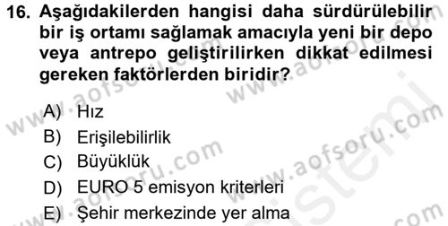 Uluslararası Lojistik Dersi 2016 - 2017 Yılı (Final) Dönem Sonu Sınav Soruları 16. Soru