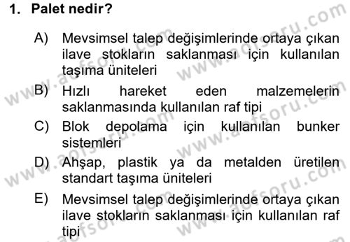 Uluslararası Lojistik Dersi 2017 - 2018 Yılı 3 Ders Sınavı 1. Soru