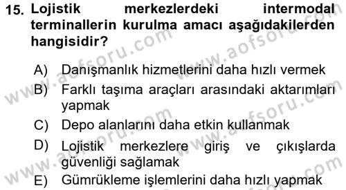 Uluslararası Lojistik Dersi 2017 - 2018 Yılı 3 Ders Sınavı 15. Soru