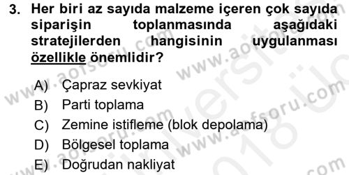 Uluslararası Lojistik Dersi 2017 - 2018 Yılı 3 Ders Sınavı 3. Soru