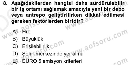 Uluslararası Lojistik Dersi 2017 - 2018 Yılı 3 Ders Sınavı 8. Soru