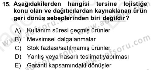 Uluslararası Lojistik Dersi 2017 - 2018 Yılı (Final) Dönem Sonu Sınav Soruları 15. Soru