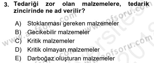 Uluslararası Lojistik Dersi 2017 - 2018 Yılı (Final) Dönem Sonu Sınav Soruları 3. Soru