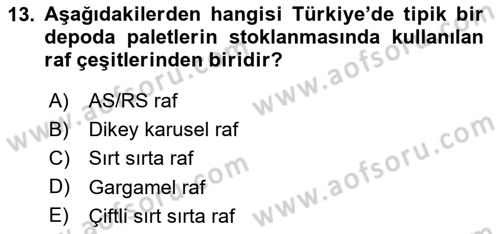 Uluslararası Lojistik Dersi 2018 - 2019 Yılı 3 Ders Sınav Soruları 13. Soru