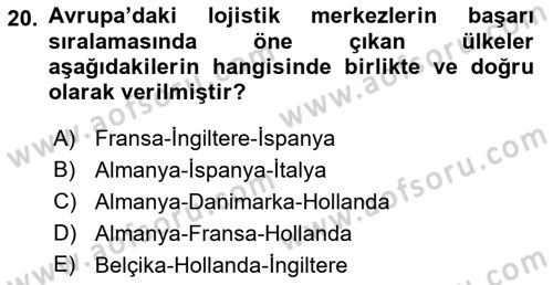 Uluslararası Lojistik Dersi 2018 - 2019 Yılı 3 Ders Sınav Soruları 20. Soru